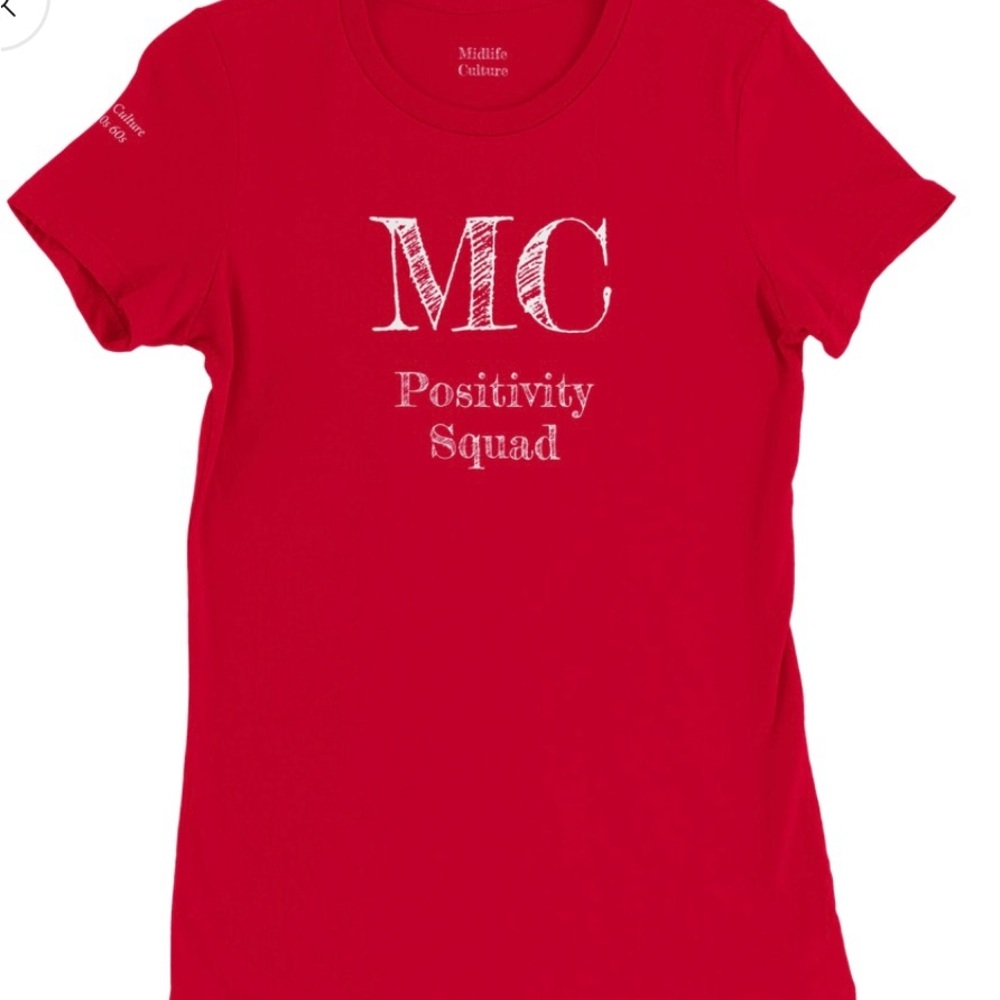 MidlifeCulture positivity tee